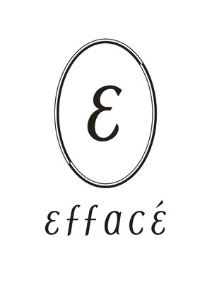 エファッセ(efface)