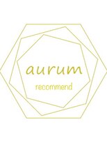 アウルム 下北沢(aurum)&nbsp;aurum recommend