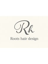 Roots hair design【2026年1月上旬NEW OPEN(予定)】