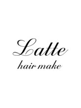 hair make Latte 【ヘアメイクラテ】