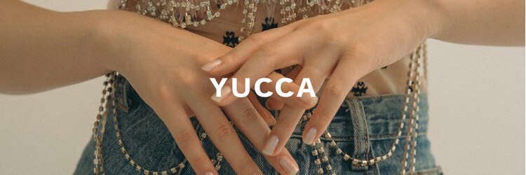 ユッカ 高槻茨木店(YUCCA)のサロンヘッダー