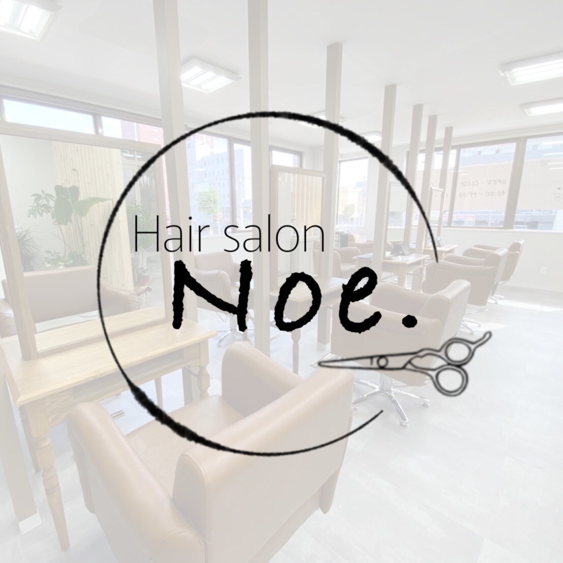 HairSalonNoe.【ヘアーサロンノエ】