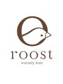 ウォームリーヘアールースト(warmly hair roost)/warmly hair roost