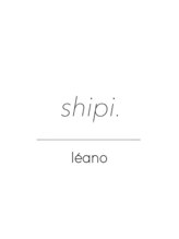 shipi. le'ano by brace【ブリーチ/ケアブリーチ/ダブルカラー】