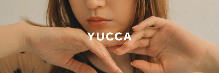 ユッカ 高槻茨木店(YUCCA)のサロンヘッダー