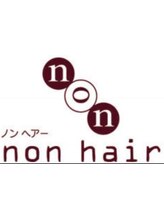 ノンヘアー(non hair)