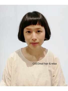 ココノイル ヘア アンド リラックス(COCOnoil hair&relax) 短めなボブ