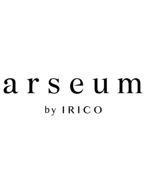 アージアム バイ アイリコ(arseum by IRICO)