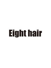 Eight hair【エイト　ヘアー】