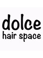 ドルチェ(dolce)/新屋　勇希