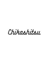 チカシツ(Chikashitsu)&nbsp;chika shitsu