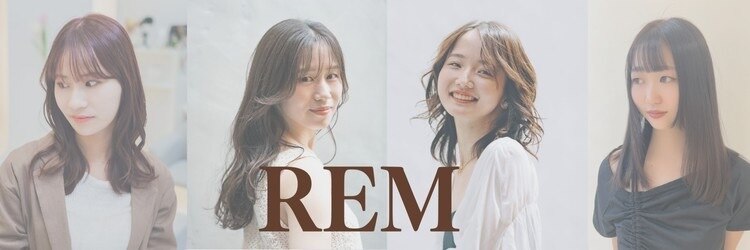 レム(REM)のサロンヘッダー
