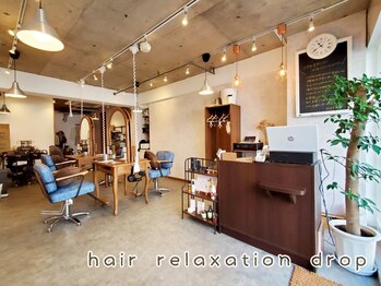 Hair relaxation drop 大森店【ヘアー リラクゼーション ドロップ】