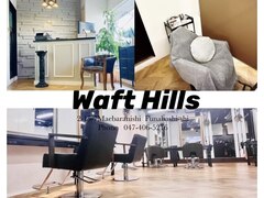 Waft Hills 【ワフト ヒルズ】
