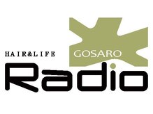 ラジオ GOSARO店(Radio)の雰囲気（【丁寧なカウンセリング】で一人一人に似合う髪型を提案します！）