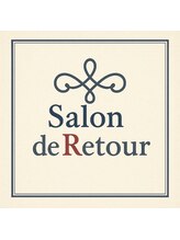 Salon de Retour【サロン　ド　ルトゥール】
