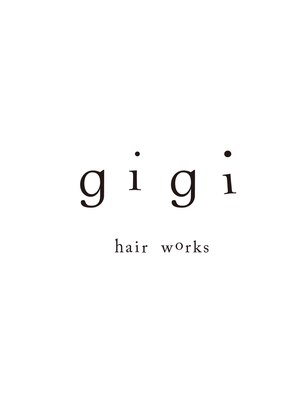 ジジ ヘアワークス(gigi hair works)