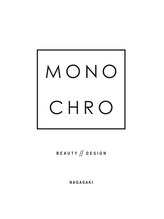 モノクロ(MONOCHRO) monochro フリー予約