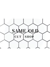 SAME OLD【セイムオールド】
