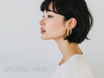 atelier mim　二子玉川店　【アトリエ　ミム】