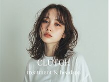 クラッチ トリートメント アンド ヘッドスパ 江坂(CLUTCH)