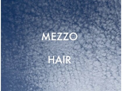 メッツォ (Mezzo)の写真