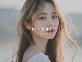 髪質改善&トリートメント【mirai】 by sty japan 南風原店
