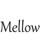 Mellow【メロウ】