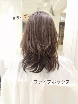 ファイブボックスヘアー 広島(five vox hair) ミラーグレージュ