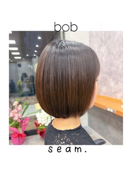 シーム(seam.) 簡単スタイリング軽めライトボブ◎どんな髪質・毛量・年齢もOK!