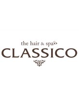 クラシコ ザ ヘアーアンドスパ(CLASSICO the hair&spa)
