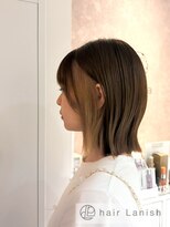 ヘアーラニッシュ 柏たなか店(hair Lanish)&nbsp;ナチュラルボブ/ハイライト/イルミナカラー