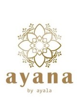 アヤラ(AYALA organic&spa) ayana by ayala