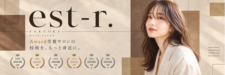 エストアール フクオカ 福岡博多店(est-r. Fukuoka)のサロンヘッダー