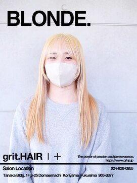 グリット ヘアープラス(grit.HAIR|+) 【grit.】抜きっぱなしBLONDE