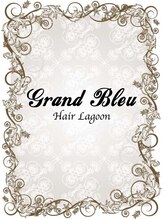 グランブルー(Grand Bleu) Ｇｒａｎｄ Ｂｌｅｕ