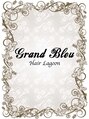 グランブルー(Grand Bleu) Ｇｒａｎｄ Ｂｌｅｕ