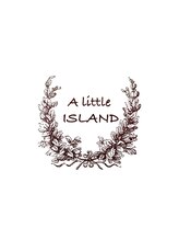 Ａ　Ｌｉｔｔｌｅ　ＩＳＬＡＮＤ