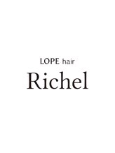 LOPE hair Richel【ロペヘアリッシェル】