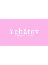 Yehatov　【イーハトーヴ】