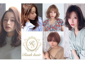 Rush hair【ラッシュヘアー】