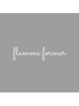 flamme former【フラム　フォルミ】