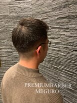 プレミアムバーバー 目黒店(PREMIUM BARBER produce by HIRO GINZA) ナチュラルフェードカット