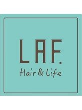 LAF Hair&Life【ラフヘアーアンドライフ】