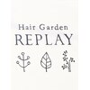 ヘアーガーデンリプレイ(Hair Garden REPLAY)のお店ロゴ