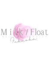 ヘアセット専門店　Milk/Float　福岡中洲店【ミルフロート】