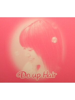 ドゥ アップ ヘアー(Do Up Hair)