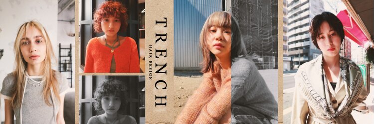 トレンチ(TRENCH)のサロンヘッダー