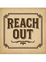 REACH OUT【リーチアウト】