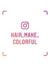 ヘアメイク カラフル(hair make colorful) kumi 